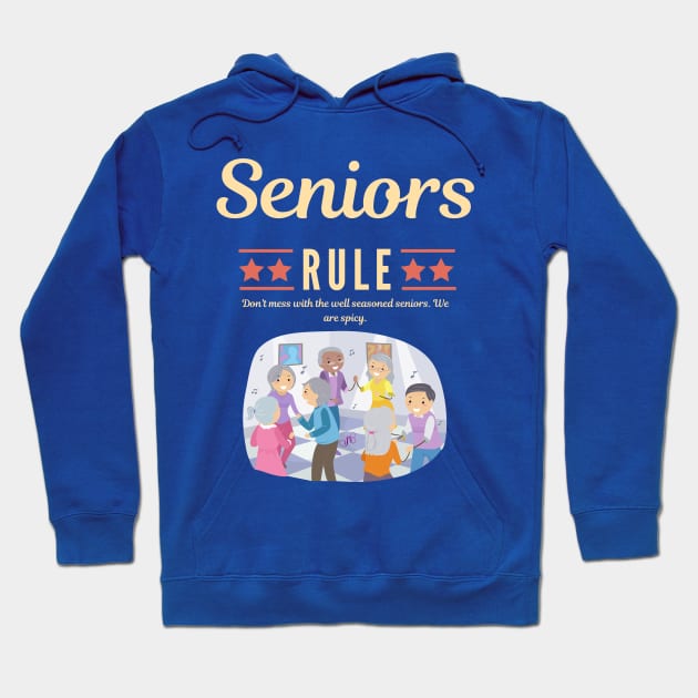 Seniors Rule Hoodie by LibrosBOOKtique